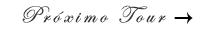Pr�ximo Tour